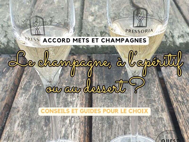 Le champagne, à l’apéritif ou au dessert ?